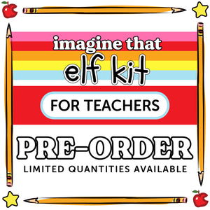 2023 Teacher Elf Kit